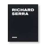 RICHARD SERRA: 2022